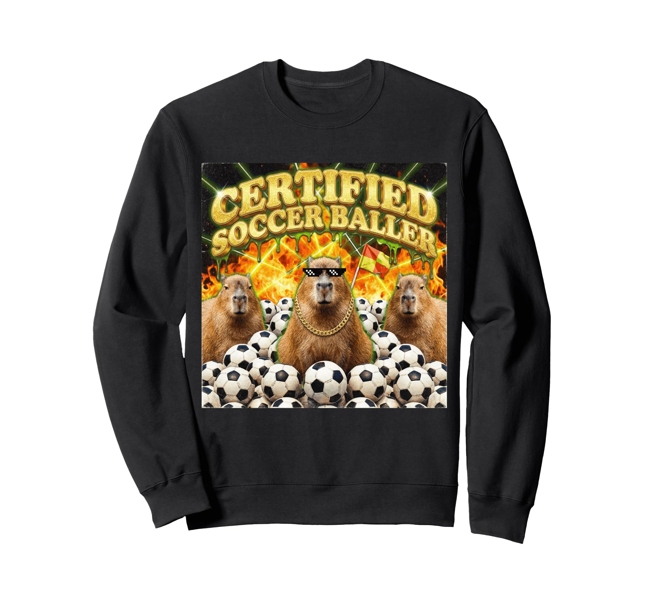 Funny Certified Soccer Baller Sweatshirt - Casual Everyday Wear Unisex - T-Shirt, Sweatshirt, Hoodie