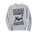 Soccer Grandpa Like Regular Sweatshirt - Fun Novelty Design Men Women - T-Shirt, Sweatshirt, Hoodie