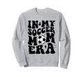 Groovy My Soccer Mom Era Funny Sweatshirt - Casual Everyday Wear for Adults - T-Shirt, Sweatshirt, Hoodie