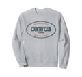 Casual Country Club Florida Beach Sweatshirt - Unique Graphic Men Women - T-Shirt, Sweatshirt, Hoodie