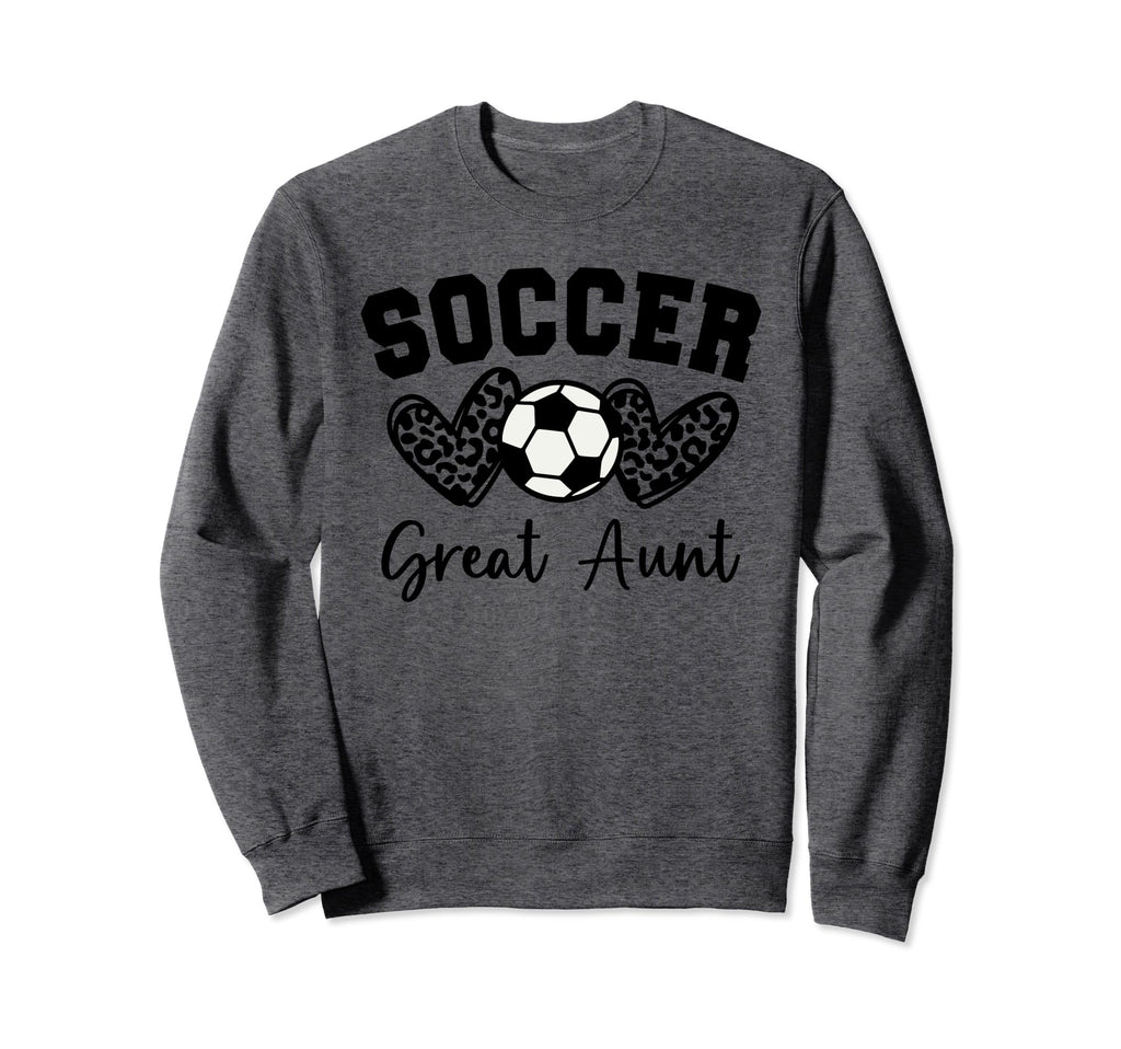 Soccer Great Aunt Matching Family Soccer Sweatshirt - Trendy Graphic Unisex - T-Shirt, Sweatshirt, Hoodie