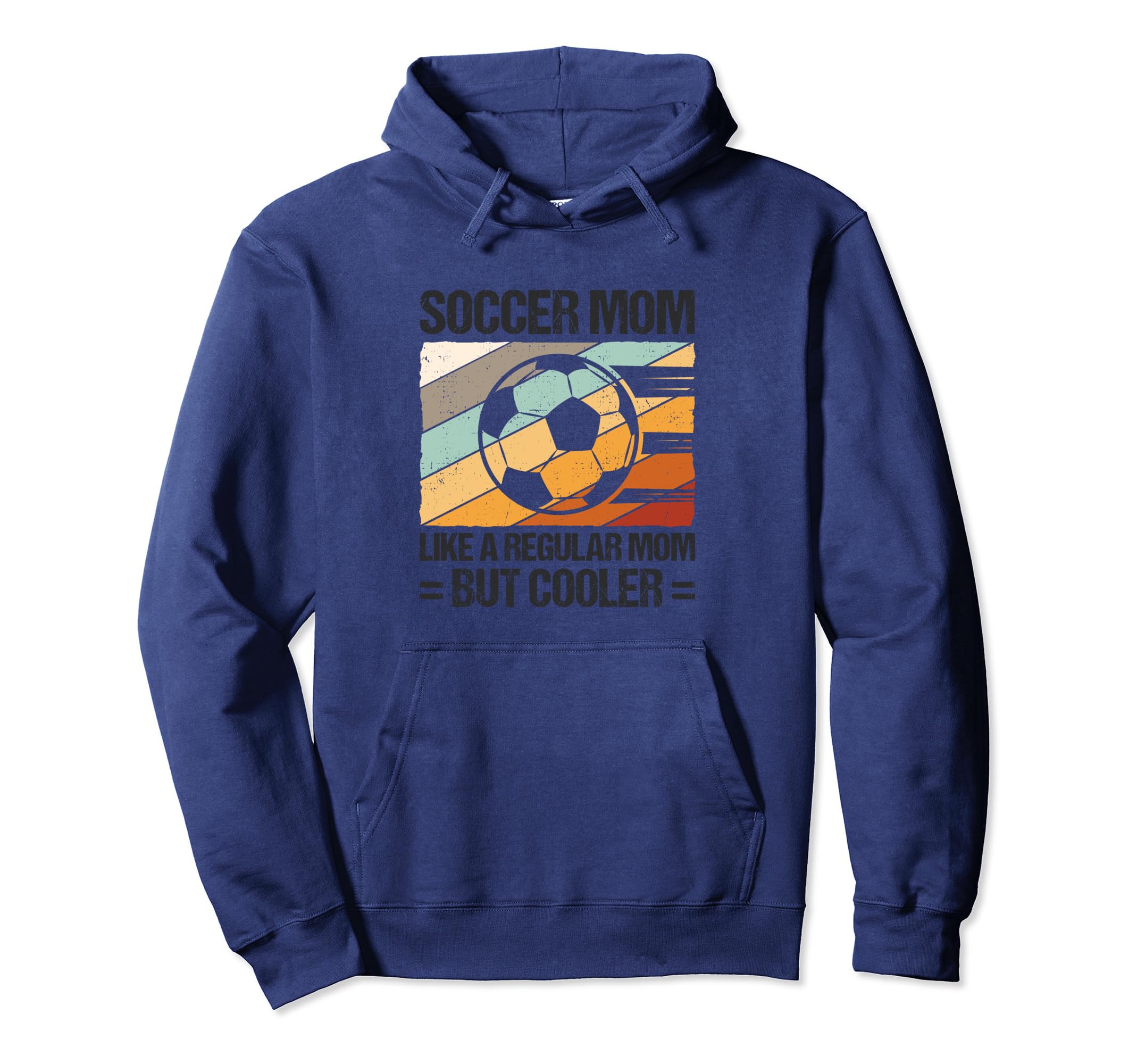 Soccer Mom Like Regular Mom But Hoodie - Aesthetic Graphic for Adults - T-Shirt, Sweatshirt, Hoodie