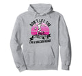 Dont Let Pretty Face Fool You Soccer Hoodie - Minimalist Print Men Women - T-Shirt, Sweatshirt, Hoodie
