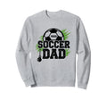 Proud Soccer Dad Whistle Sports Fan Sweatshirt - Novelty Apparel Men Women - T-Shirt, Sweatshirt, Hoodie