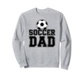 Soccer Dad Sweatshirt - Novelty Apparel Men Women - T-Shirt, Sweatshirt, Hoodie