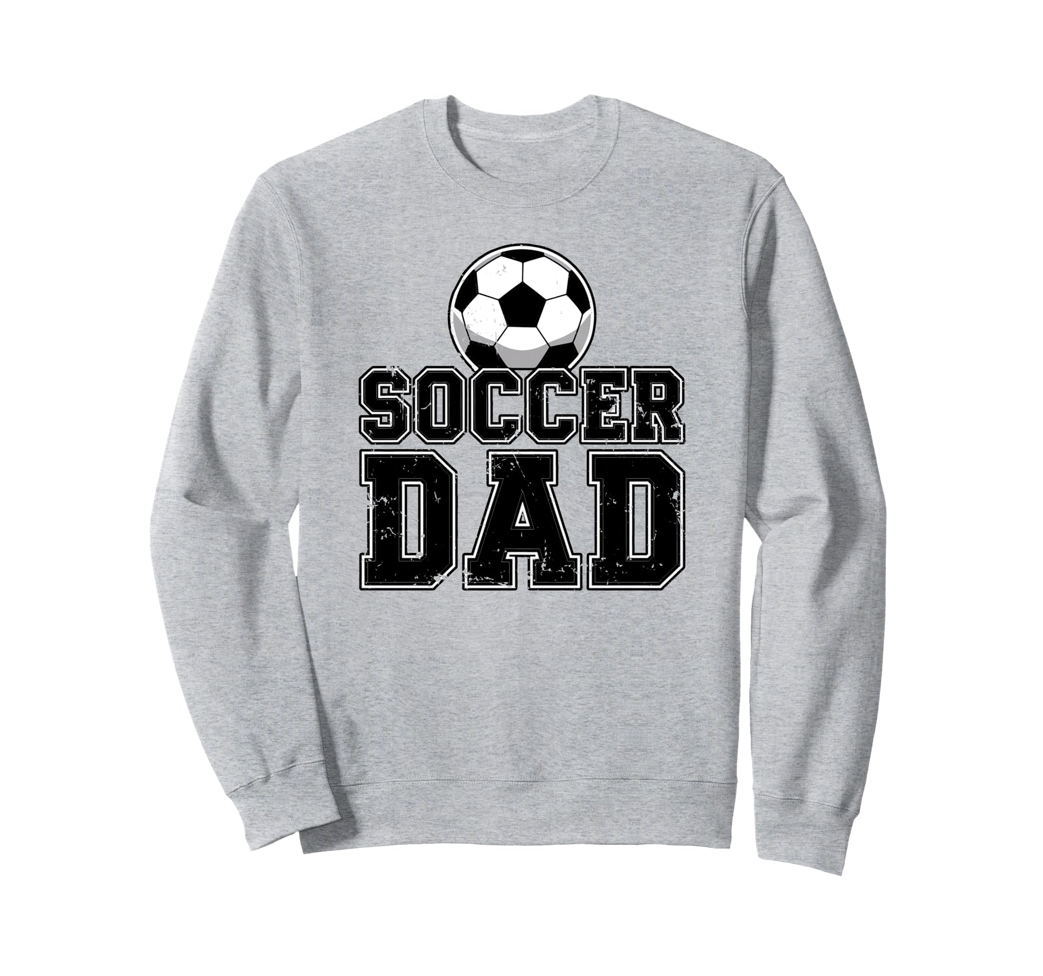 Soccer Dad Sweatshirt - Novelty Apparel Men Women - T-Shirt, Sweatshirt, Hoodie