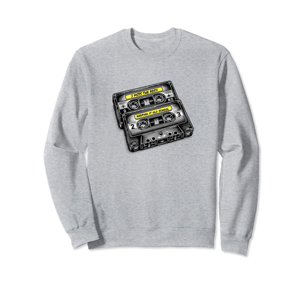 I Miss 80S 90S Cassette Tape Mixtapes Sweatshirt - Trendy Graphic Men Women - T-Shirt, Sweatshirt, Hoodie