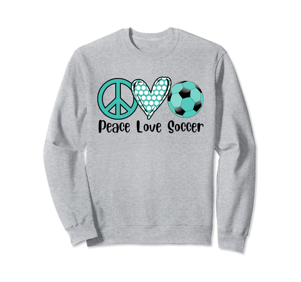 Soccer Peace Love Soccer Teal Sweatshirt - Minimalist Print Men Women - T-Shirt, Sweatshirt, Hoodie