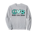 Soccer Peace Love Soccer Teal Sweatshirt - Minimalist Print Men Women - T-Shirt, Sweatshirt, Hoodie