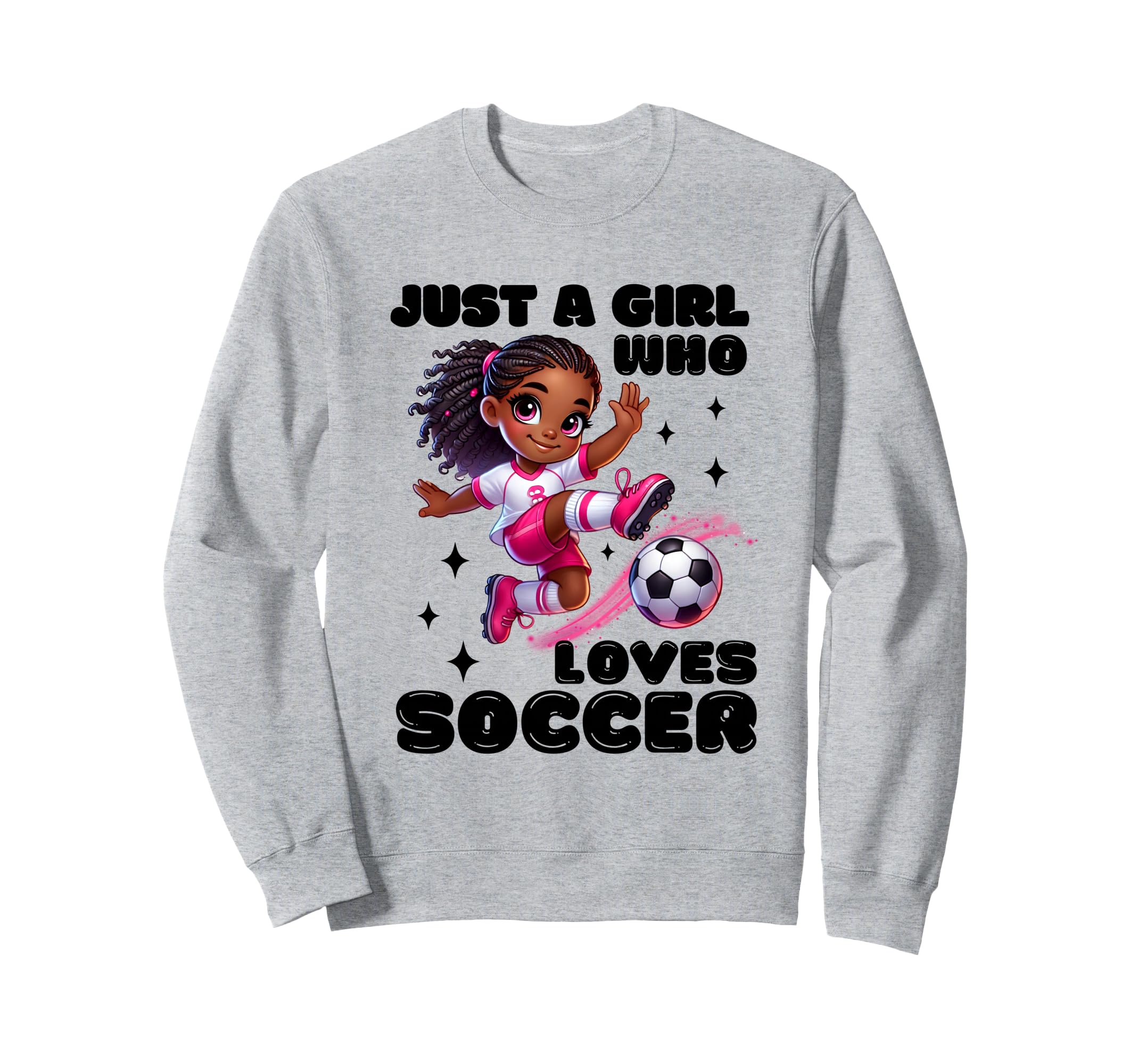 Just Who Loves Soccer African Sweatshirt - Novelty Apparel Men Women - T-Shirt, Sweatshirt, Hoodie
