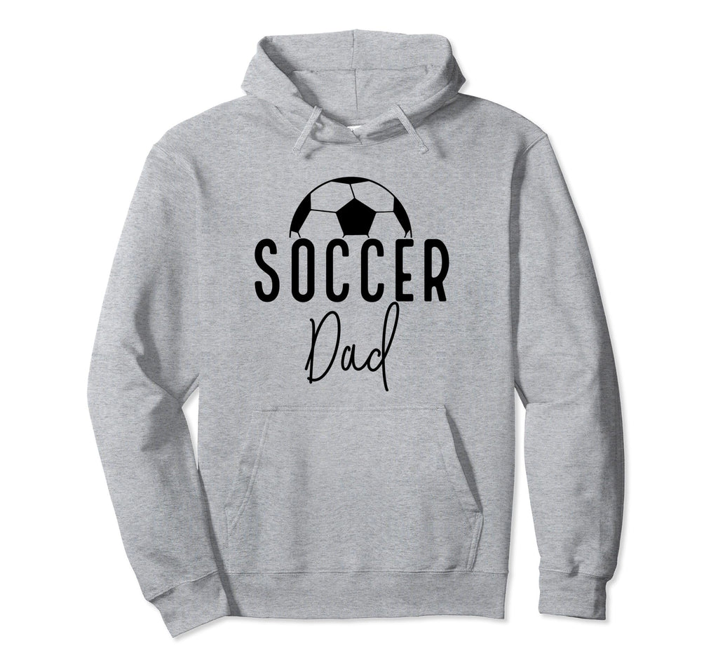Soccer Dad Daddy Player Coach Fan Game Hoodie - Graphic Print for Adults - T-Shirt, Sweatshirt, Hoodie