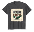 Soccer Mom Powered Coffee And T-Shirt - Casual Everyday Wear Men Women - T-Shirt, Sweatshirt, Hoodie