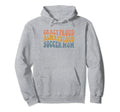 Crazy Proud Always Loud Soccer Mom Hoodie - Aesthetic Graphic Unisex - T-Shirt, Sweatshirt, Hoodie