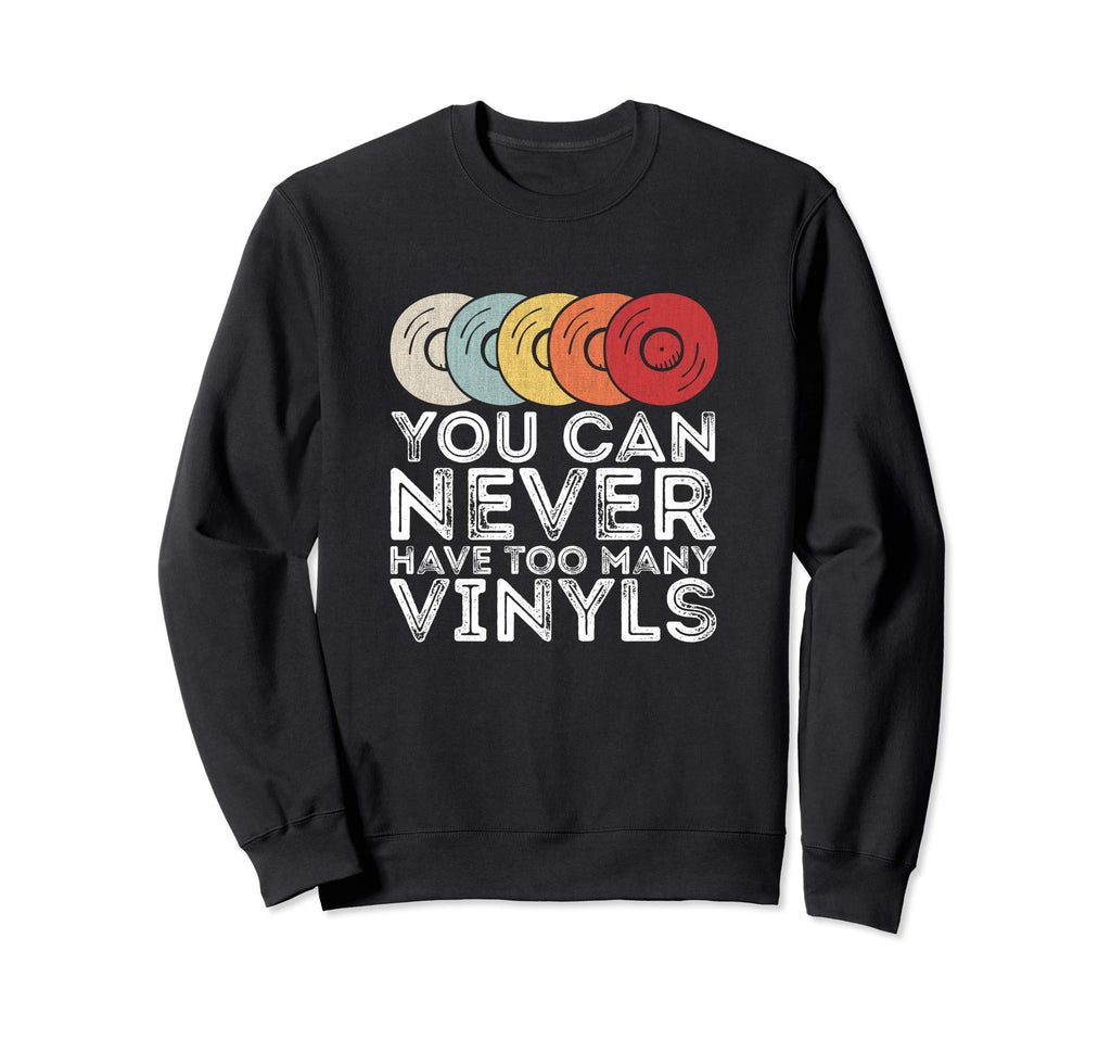Vinyl Lp Record Vinyls Sweatshirt - Streetwear Style Men Women - T-Shirt, Sweatshirt, Hoodie