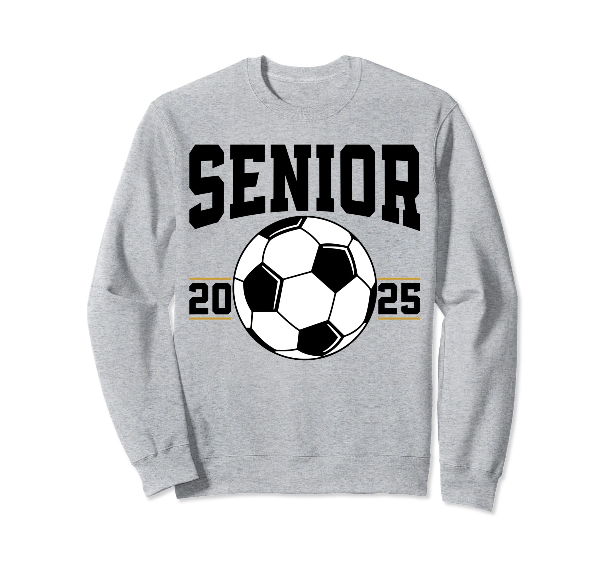 Class 2025 Graduation Senior Sweatshirt - Fun Novelty Design Men Women - T-Shirt, Sweatshirt, Hoodie