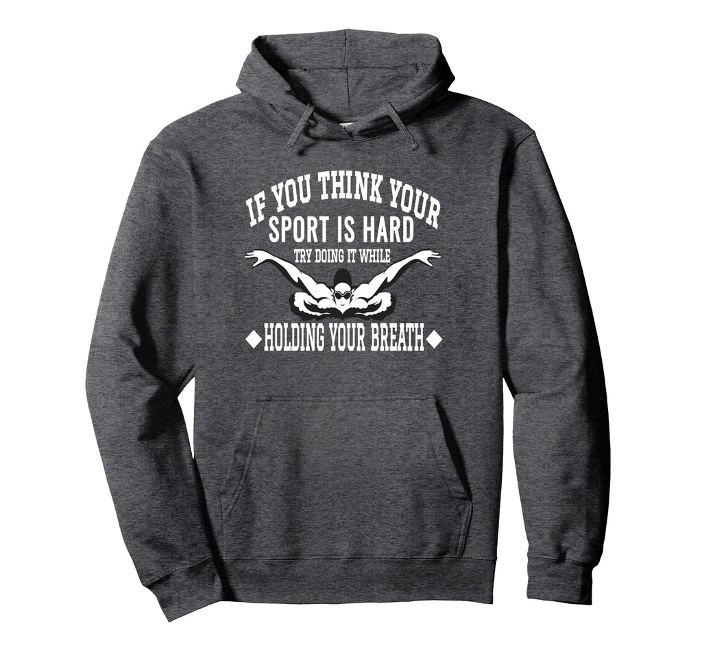 Swim Swimmer Funny Swimming Sport Hoodie - Unique Graphic Men Women - T-Shirt, Sweatshirt, Hoodie