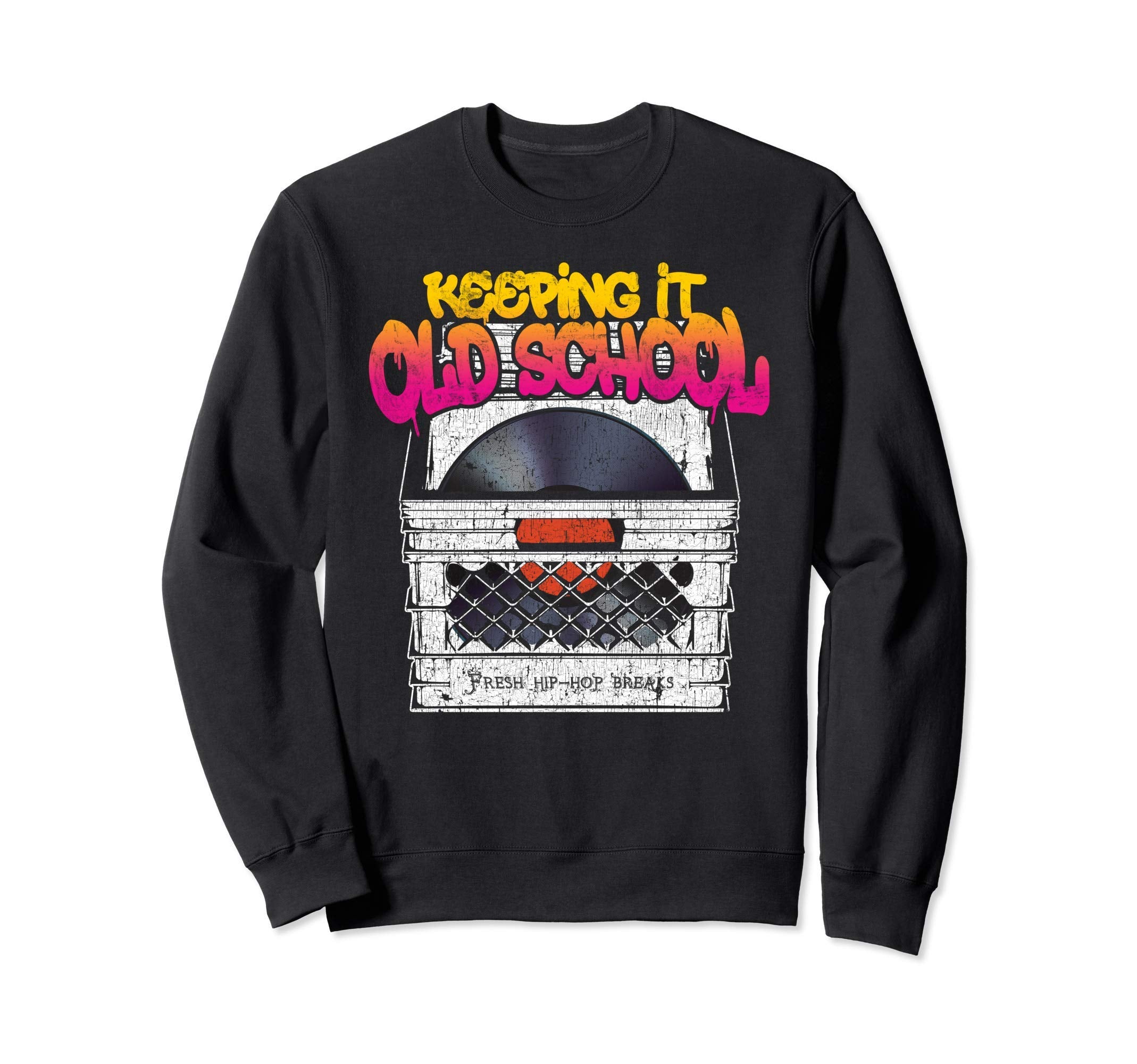 Keeping It Old School Vinyl Sweatshirt - Streetwear Style for Adults - T-Shirt, Sweatshirt, Hoodie