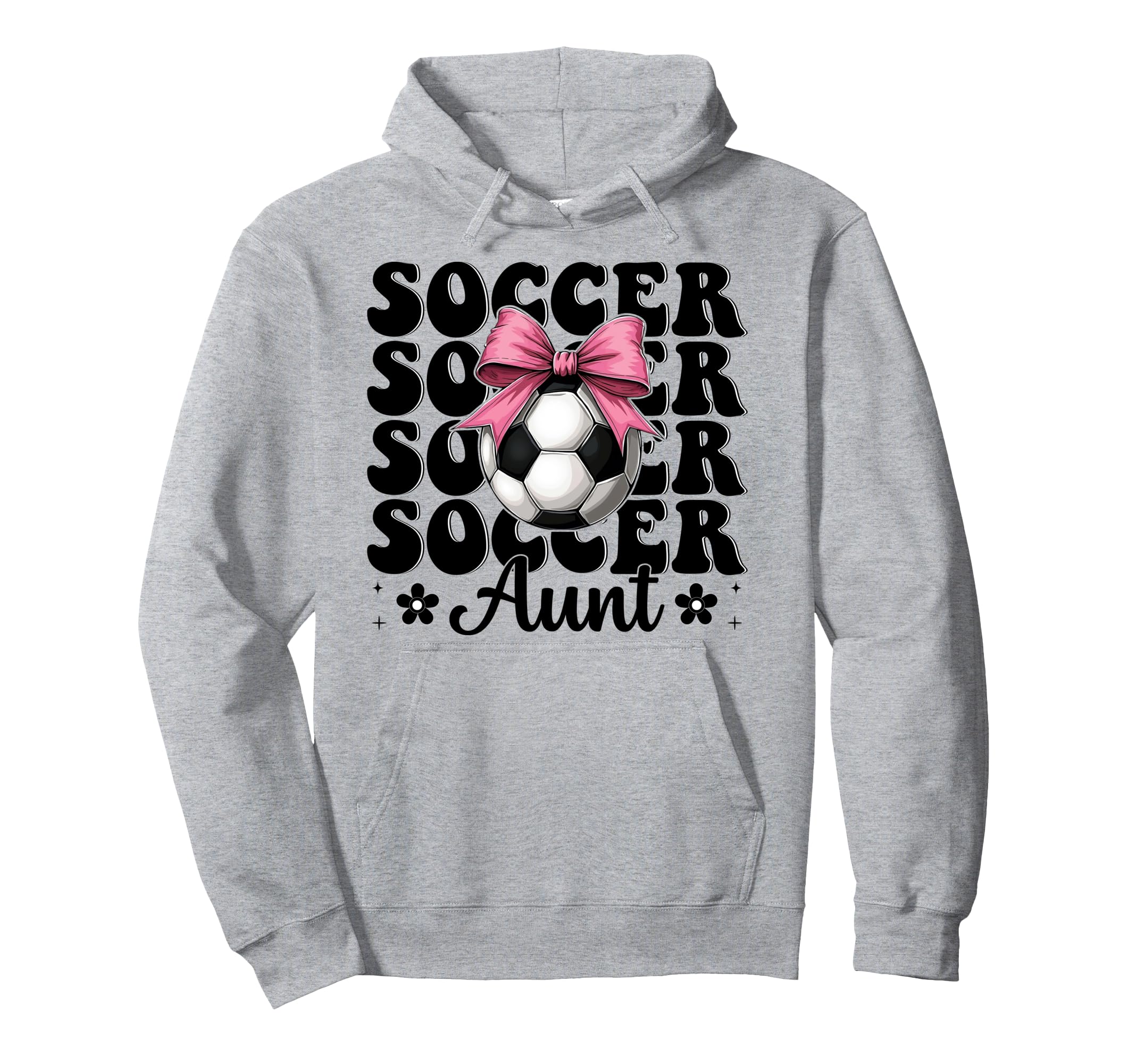 Soccer Aunt Soccer Auntie Coquette Hoodie - Fun Novelty Design Men Women - T-Shirt, Sweatshirt, Hoodie