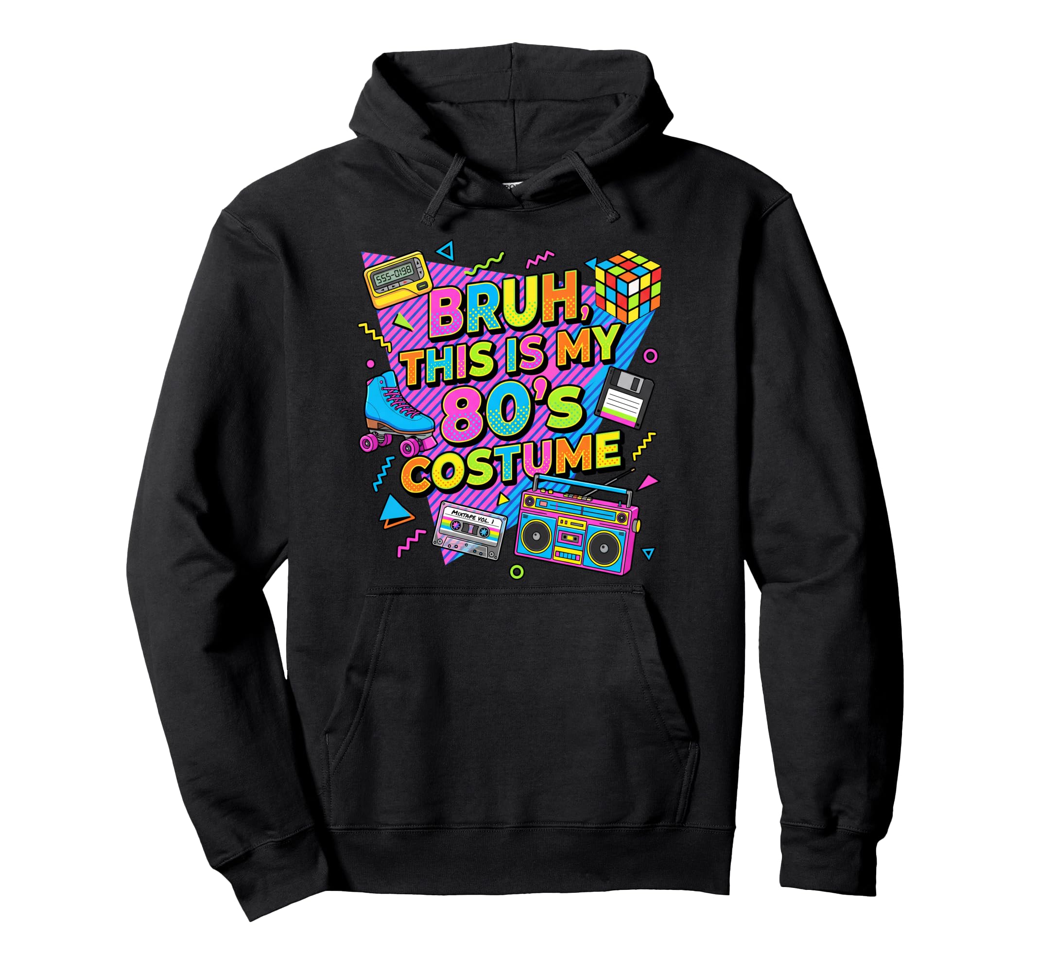 Pop Bruh This Is My 80S Costume Party Hoodie - Custom Art Print for Adults - T-Shirt, Sweatshirt, Hoodie
