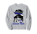 Soccer Mom Salvador Messy Bun Sweatshirt - Streetwear Style for Adults - T-Shirt, Sweatshirt, Hoodie