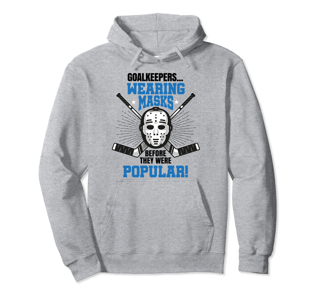 Funny Hockey Goalie Shirts Mask Gift Ice Hoodie - Trendy Graphic Men Women - T-Shirt, Sweatshirt, Hoodie