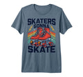 Roller Skating Funny Skaters T-Shirt - Casual Everyday Wear for Adults - T-Shirt, Sweatshirt, Hoodie
