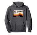 Family Vacation Gift Hot Springs Hoodie - Custom Art Print for Adults - T-Shirt, Sweatshirt, Hoodie