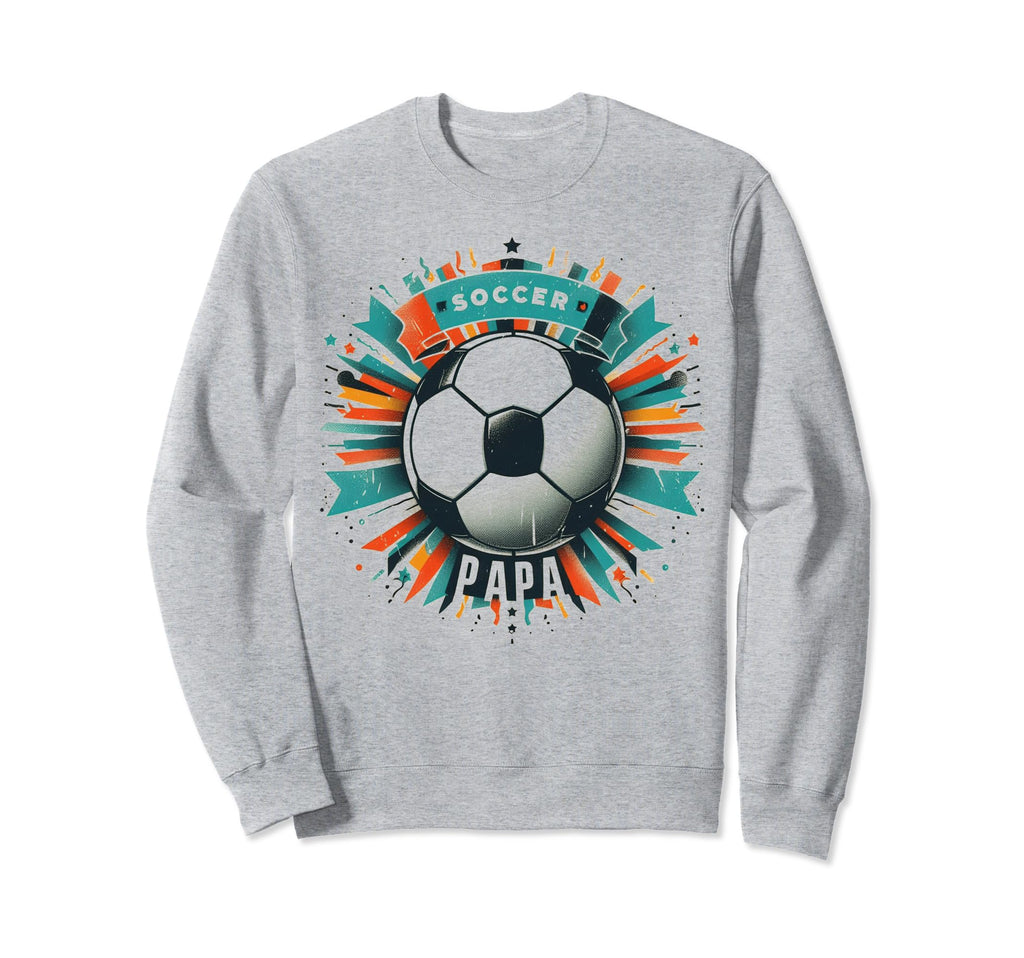 Soccer Papa Family Matching Dad Sweatshirt - Aesthetic Graphic Unisex - T-Shirt, Sweatshirt, Hoodie