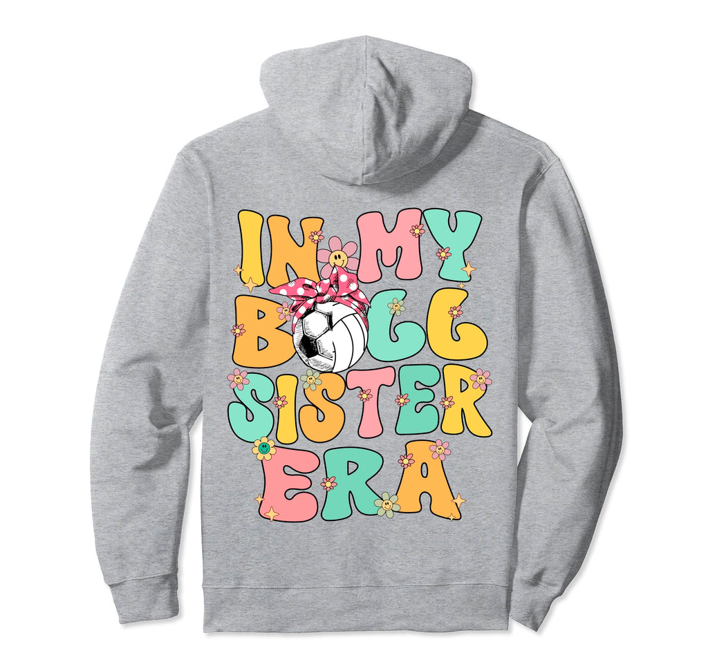 My Ball Sister Era Groovy Soccer Hoodie - Unique Graphic for Adults - T-Shirt, Sweatshirt, Hoodie