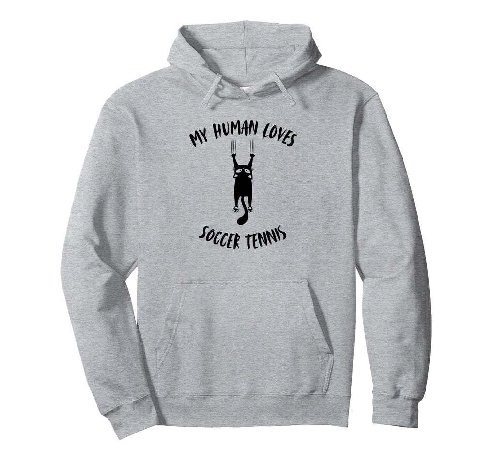 My Human Loves Soccer Tennis Cat Parent Hoodie - Trendy Graphic Unisex - T-Shirt, Sweatshirt, Hoodie
