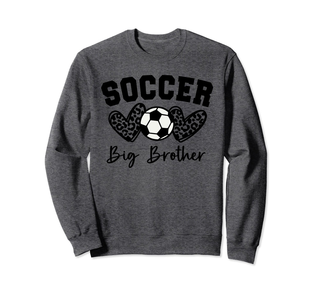 Soccer Big Brother Matching Sweatshirt - Casual Everyday Wear Men Women - T-Shirt, Sweatshirt, Hoodie