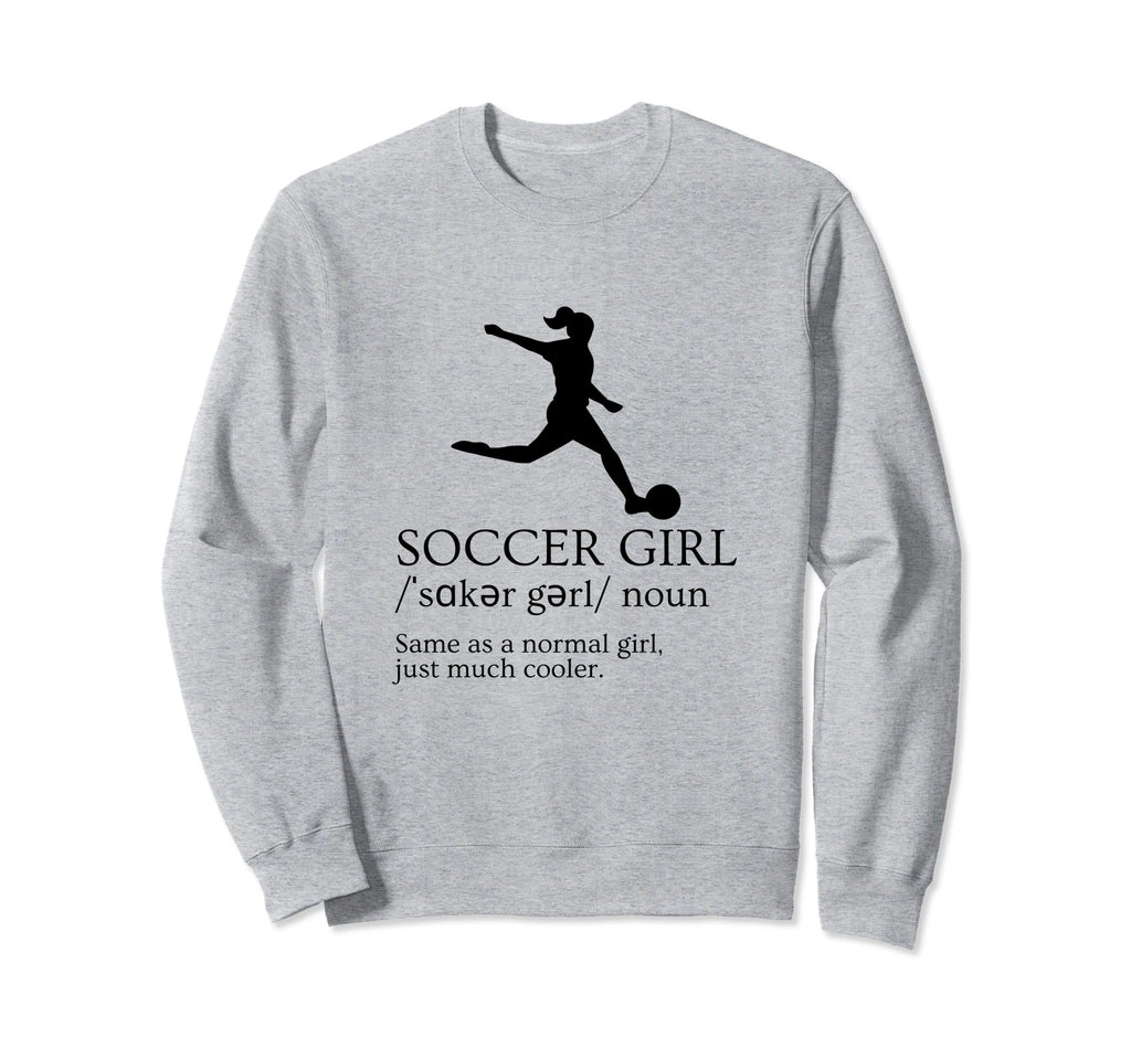 Soccer Soccer Player Soccer Sweatshirt - Casual Everyday Wear for Adults - T-Shirt, Sweatshirt, Hoodie