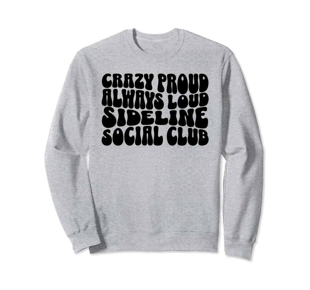 Sideline Social Club Soccer Mom Sweatshirt - Casual Everyday Wear Men Women - T-Shirt, Sweatshirt, Hoodie