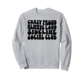 Sideline Social Club Soccer Mom Sweatshirt - Casual Everyday Wear Men Women - T-Shirt, Sweatshirt, Hoodie