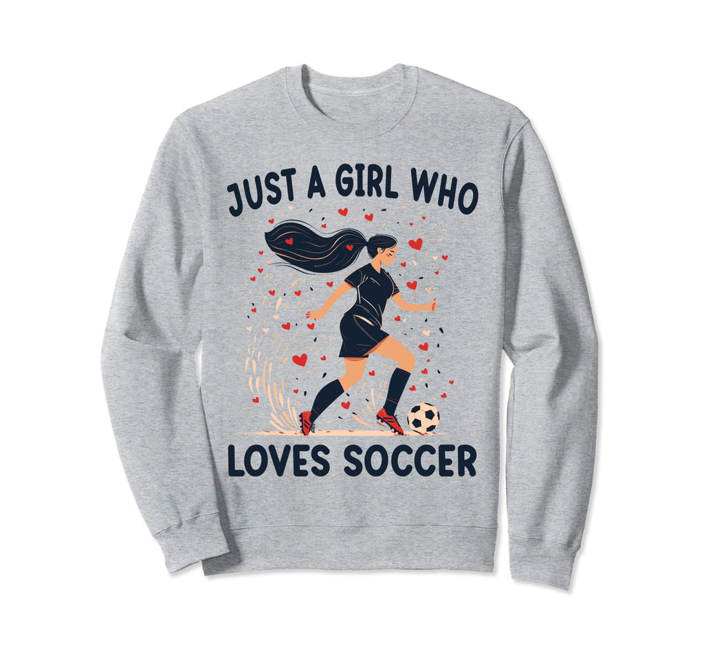 Soccer Lovers Gift Just Who Loves Sweatshirt - Graphic Print Men Women - T-Shirt, Sweatshirt, Hoodie