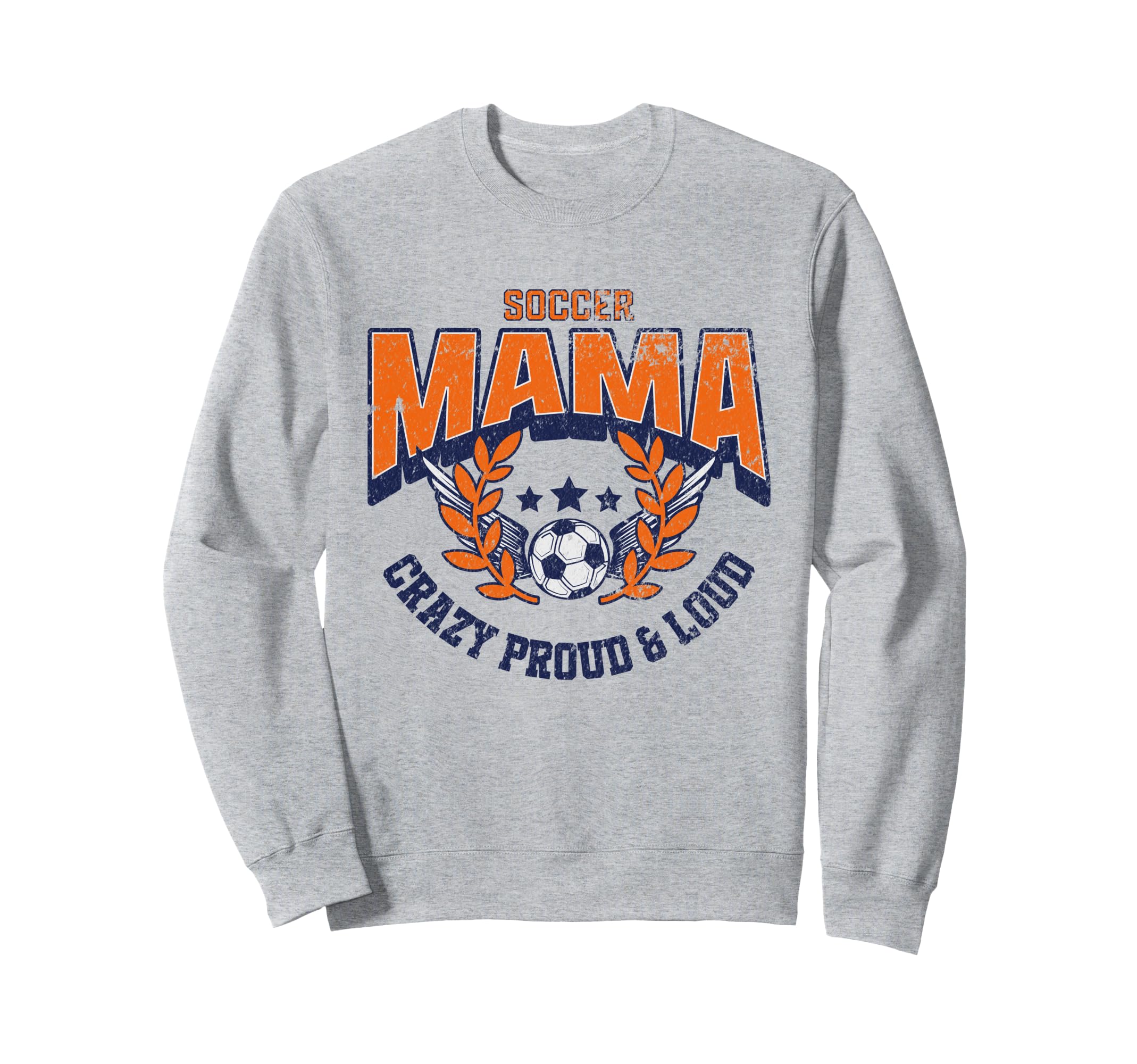 Soccer Mama Crazy Proud Loud Sweatshirt - Custom Art Print Men Women - T-Shirt, Sweatshirt, Hoodie