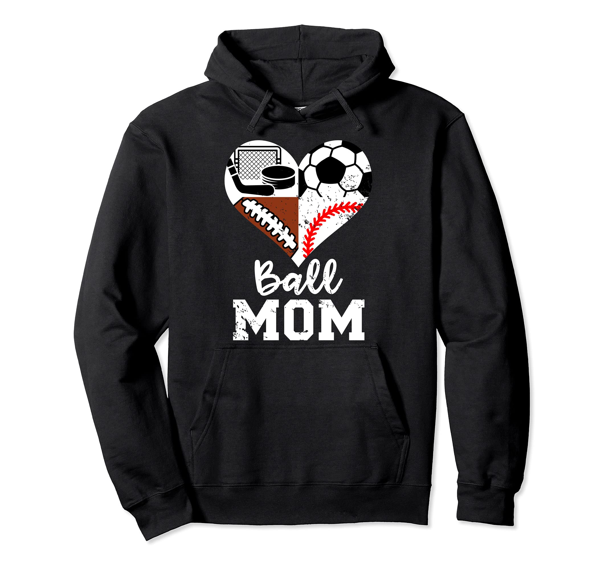 Ball Mom Funny Soccer Football Baseball Hoodie - Graphic Print Men Women - T-Shirt, Sweatshirt, Hoodie