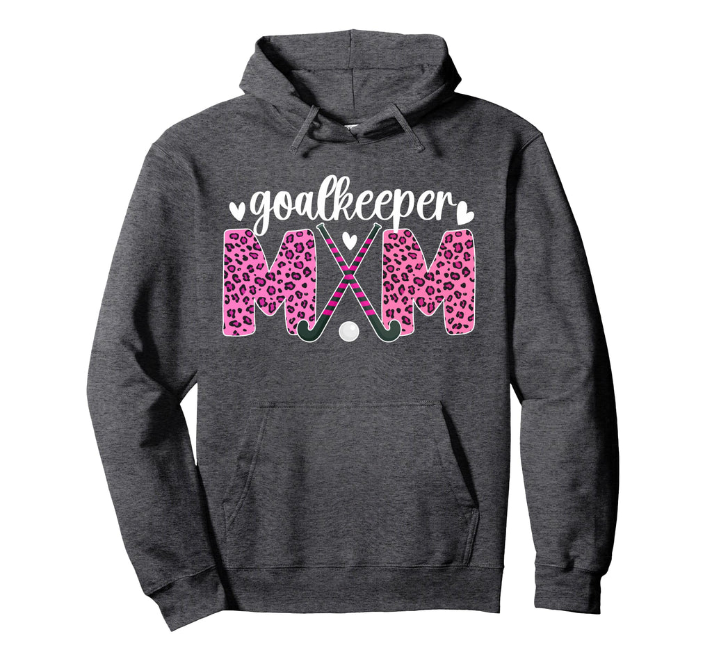 Field Hockey Goalkeeper Mom Leopard Hoodie - Novelty Apparel for Adults - T-Shirt, Sweatshirt, Hoodie