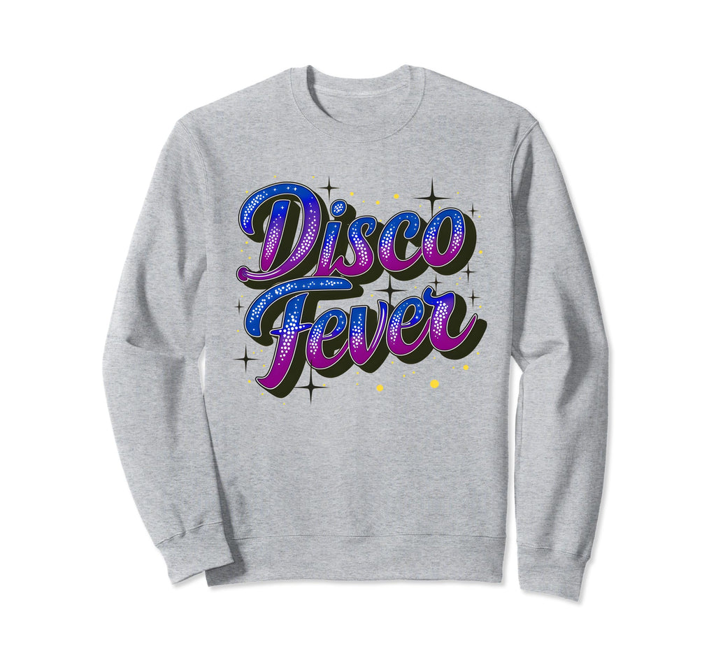 Disco Fever 70S 80S Family Sweatshirt - Casual Everyday Wear for Adults - T-Shirt, Sweatshirt, Hoodie