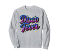 Disco Fever 70S 80S Family Sweatshirt - Casual Everyday Wear for Adults - T-Shirt, Sweatshirt, Hoodie