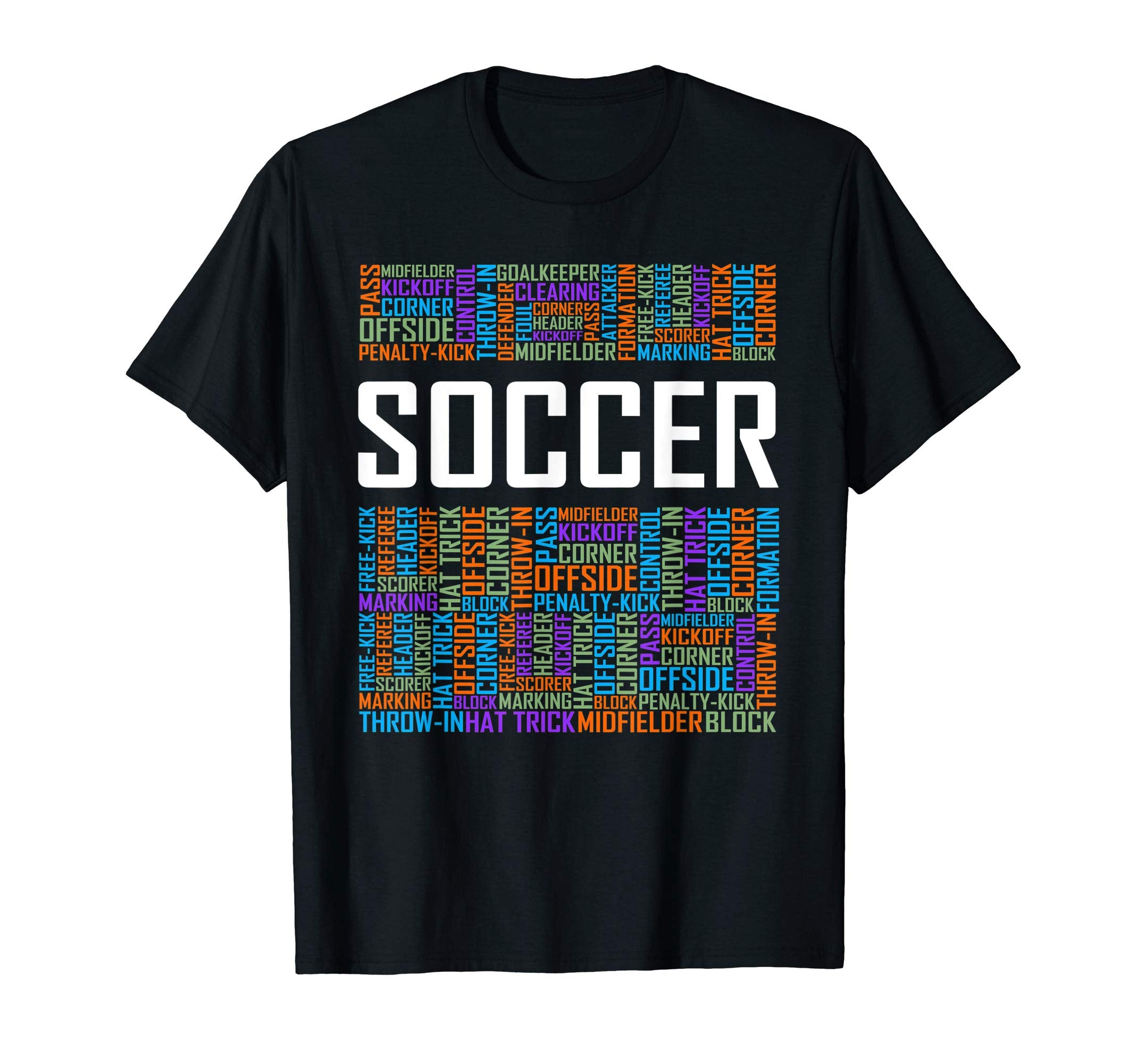 Soccer Words Player Gift And T-Shirt - Unique Graphic Unisex - T-Shirt, Sweatshirt, Hoodie