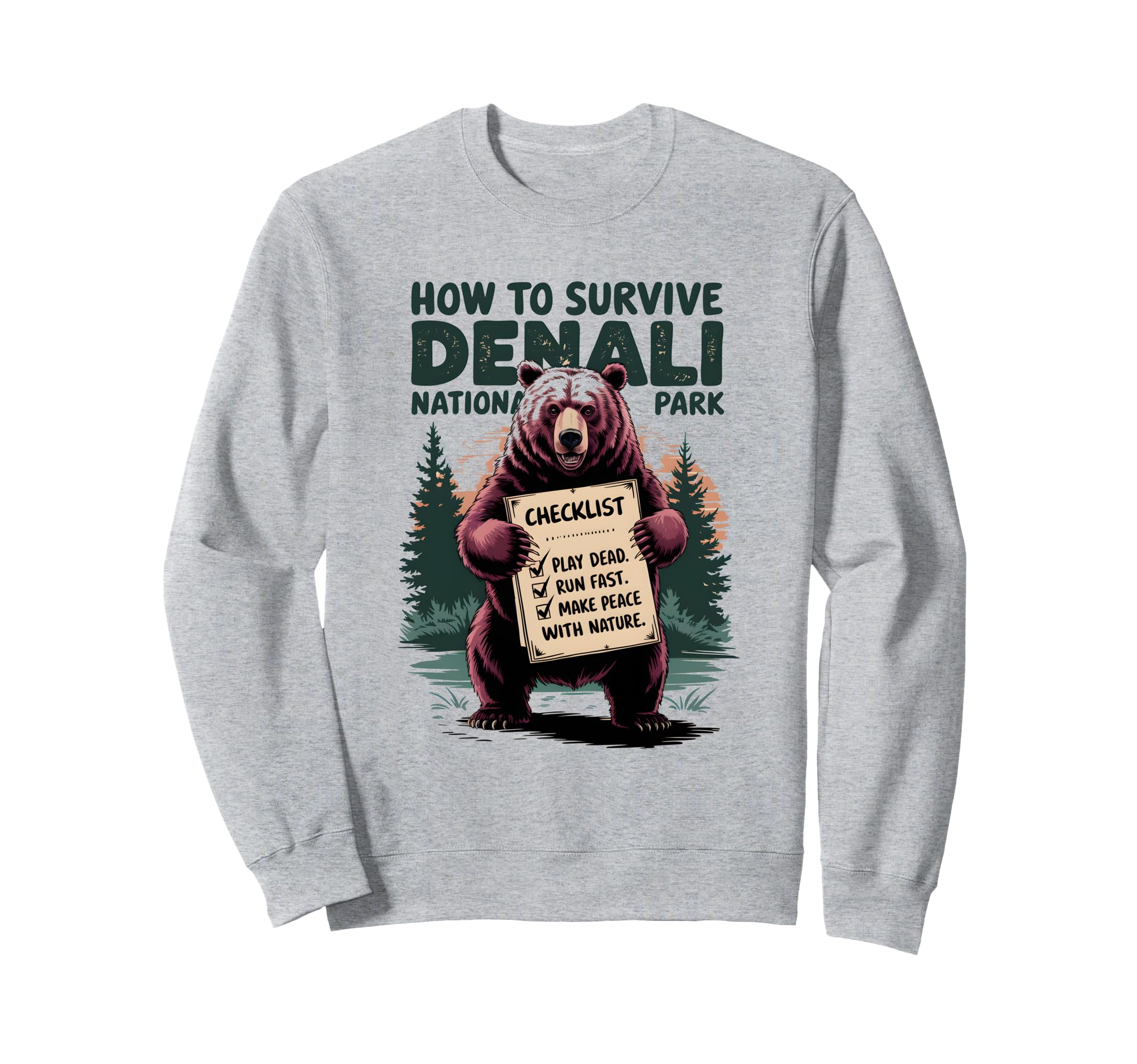 Denali National Park Grizzly Bear Sweatshirt - Graphic Print Men Women - T-Shirt, Sweatshirt, Hoodie