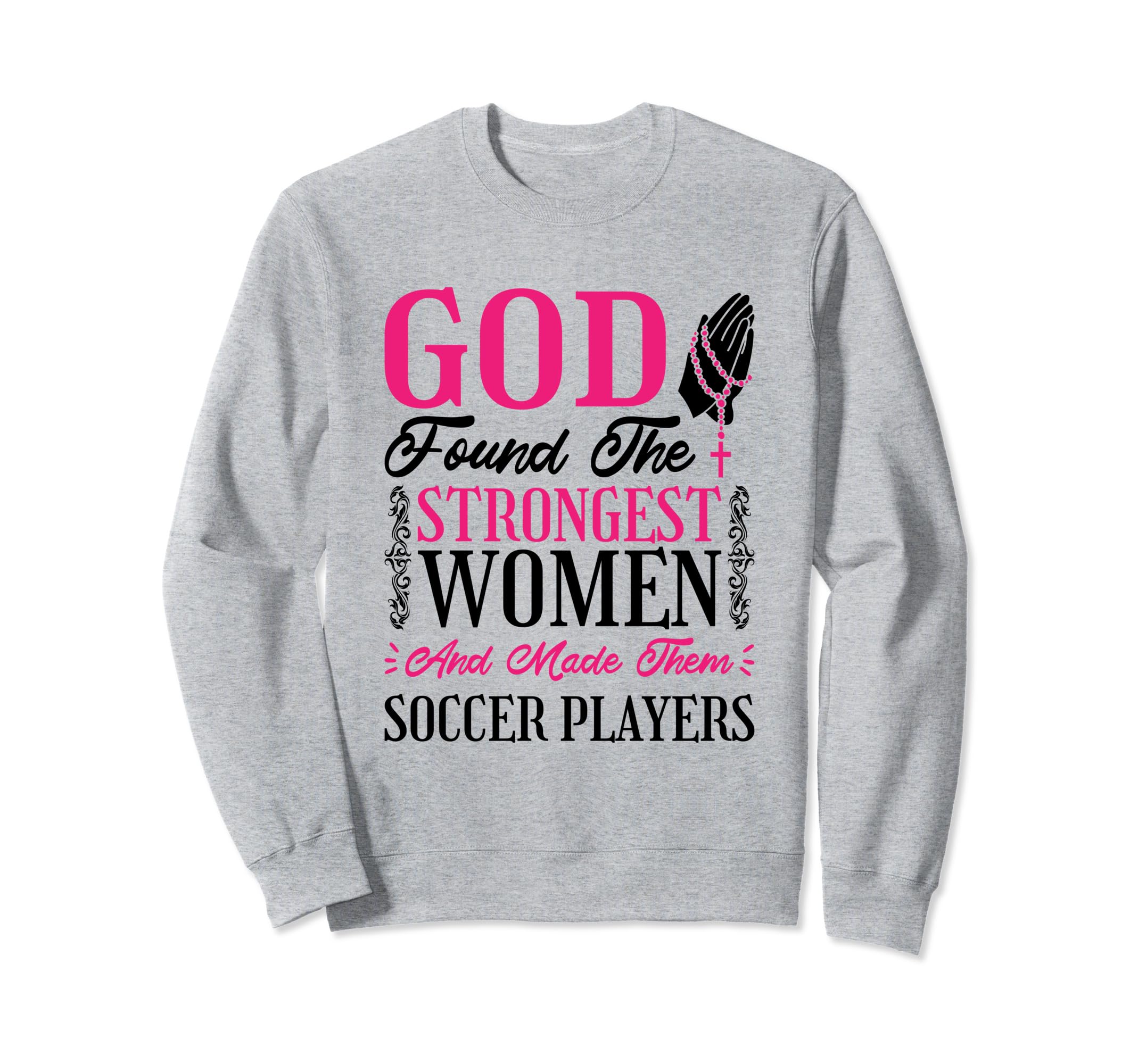 Christianity Soccer Players Designs Sweatshirt - Trendy Graphic for Adults - T-Shirt, Sweatshirt, Hoodie