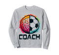 Soccer Coach Training Coaching Sweatshirt - Fun Novelty Design for Adults - T-Shirt, Sweatshirt, Hoodie