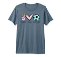 Peace Love Soccer Teen Tri Blend T-Shirt - Custom Art Print Unisex - T-Shirt, Sweatshirt, Hoodie