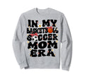 My Basketball Soccer Mom Era Sweatshirt - Custom Art Print for Adults - T-Shirt, Sweatshirt, Hoodie