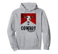 Funny Western Cowgirl Cowboy Hoodie - Casual Everyday Wear Men Women - T-Shirt, Sweatshirt, Hoodie