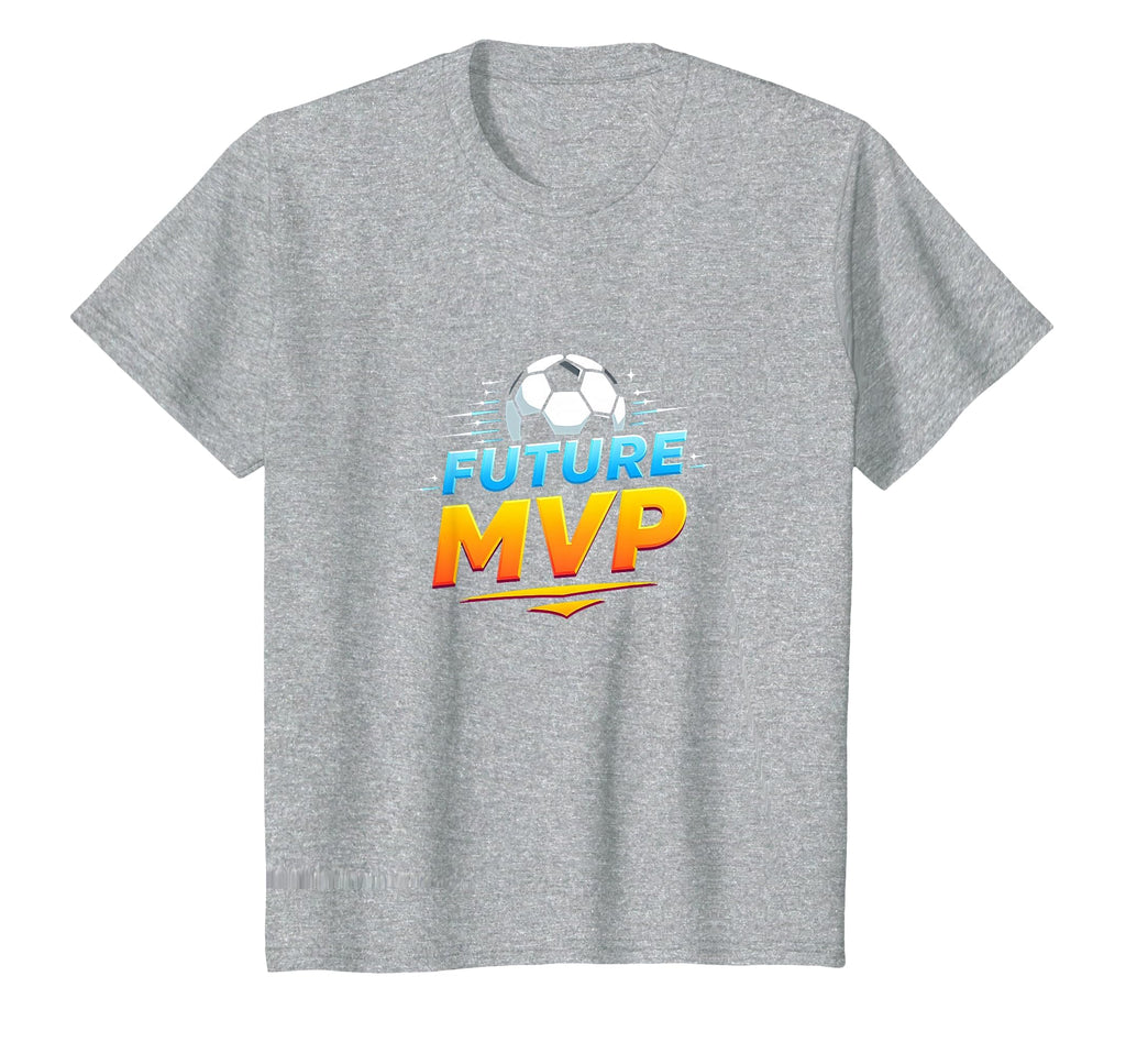 Future Mvp Soccer Inspirational T-Shirt - Fun Novelty Design for Adults - T-Shirt, Sweatshirt, Hoodie