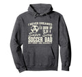 Funny I Never Dreamed Id Grow Up To Be Hoodie - Unique Graphic for Adults - T-Shirt, Sweatshirt, Hoodie