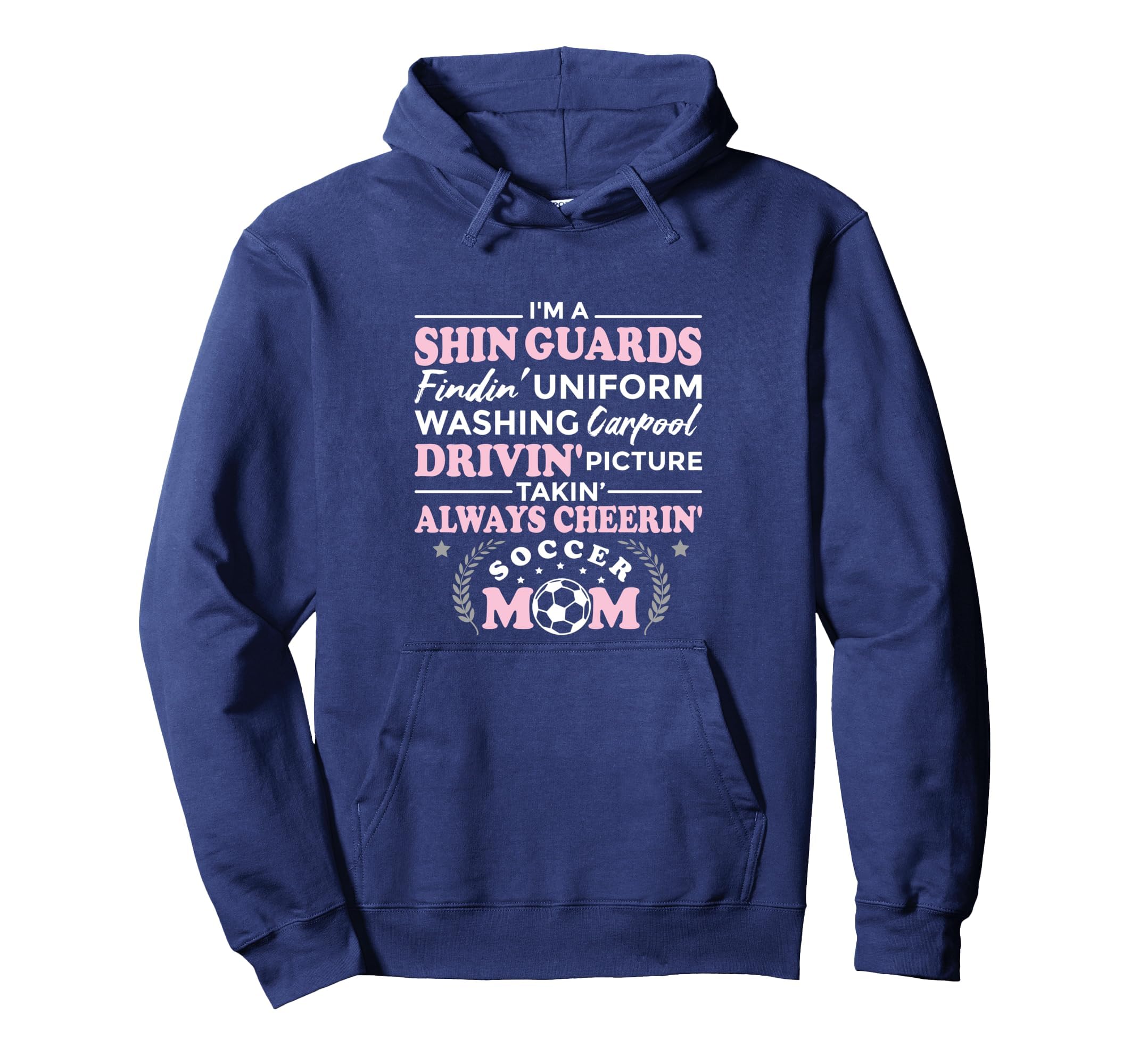 Funny Soccer Mom Soccer Mom Hoodie - Streetwear Style Unisex - T-Shirt, Sweatshirt, Hoodie